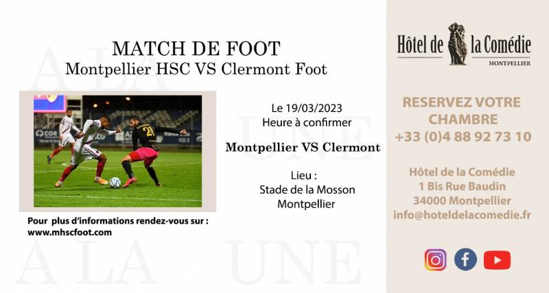 Match de Football Montpellier HSC VS Clermont Foot